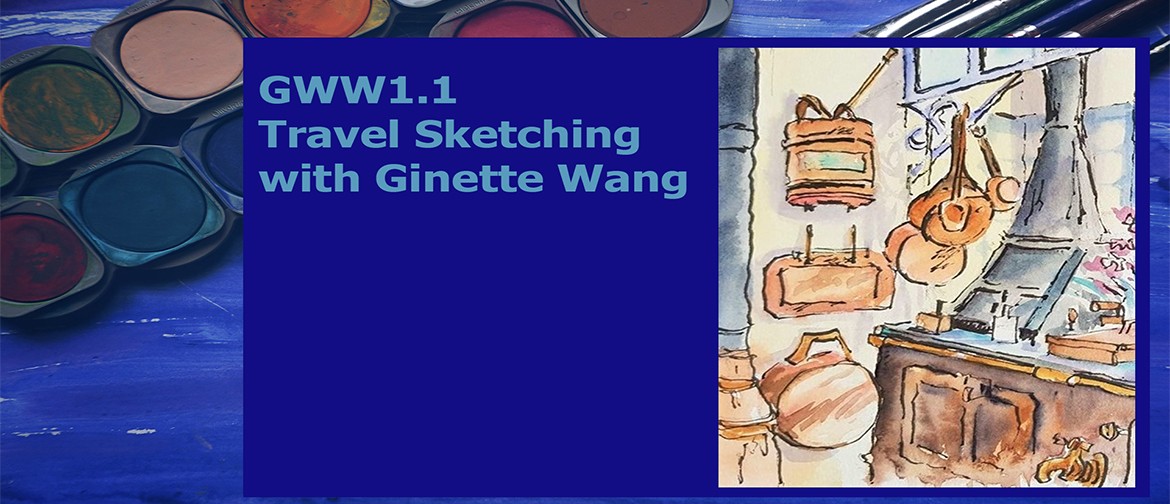 GWW1.1: Travel Sketching with Ginette Wang