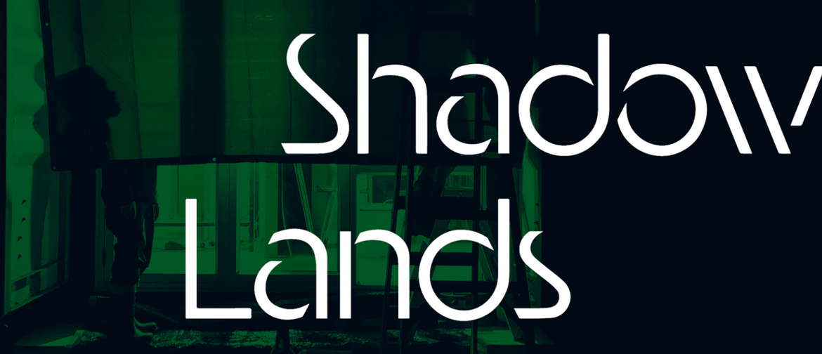 Hamilton Gardens Arts Festival 2020 – Shadow Lands