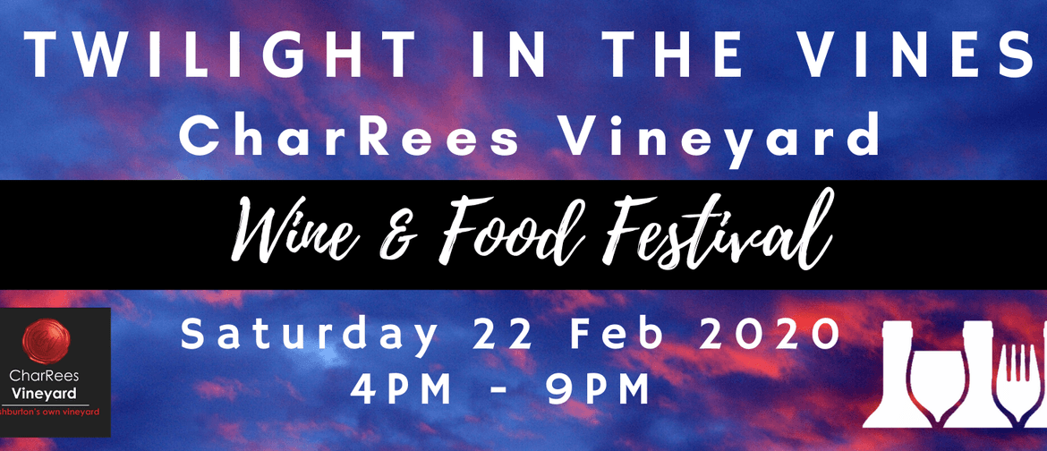 Twilight In The Vines CharRees Vineyard Wine & Food Festival
