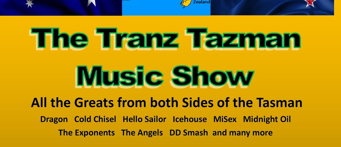 Tranz Tazman Music Show