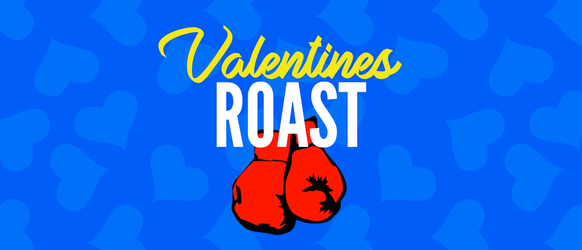 Roast Battle: Valentine's Roast