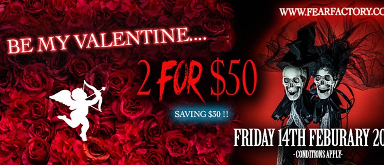 Fear Factory Queenstown Valentine's Day Special