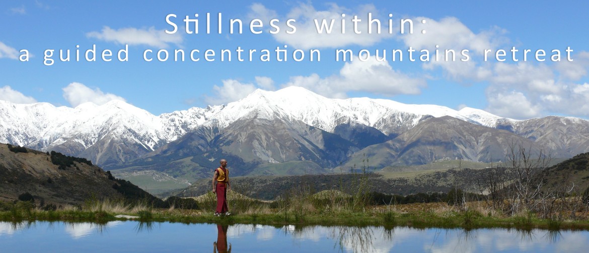 Stillness Within: A Guided Concentration Mountains Retreat