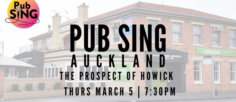 Pub Sing - The Prospect of Howick
