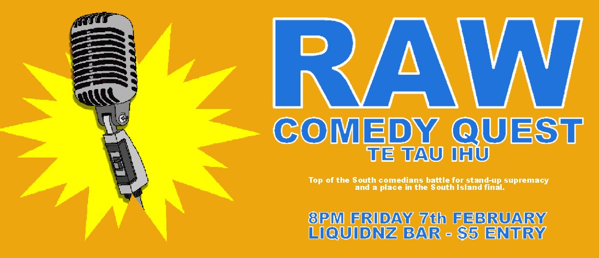 Raw Comedy Quest - Te Tau Ihu