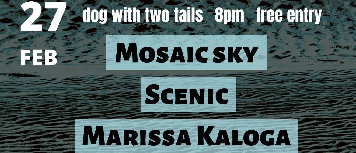 Mosaic Sky with Scenic and Marissa Kaloga