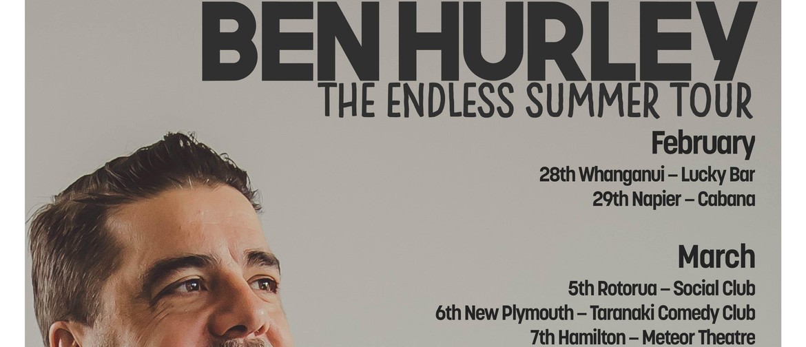 Ben Hurley The Endless Summer Tour