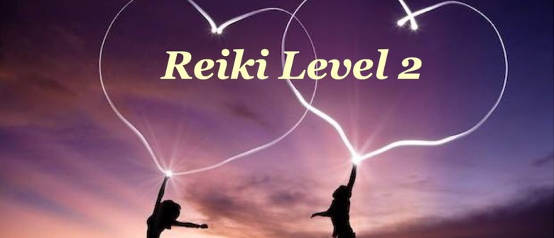 Reiki Level 2 Training - Usui/Holy Fire Reiki