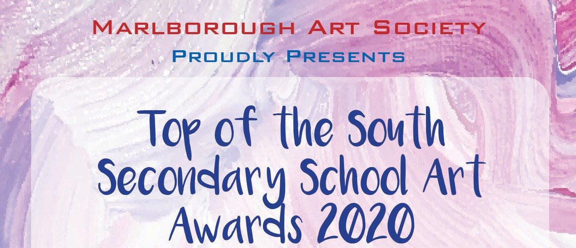 Top of the South Secondary School Art Awards 2020