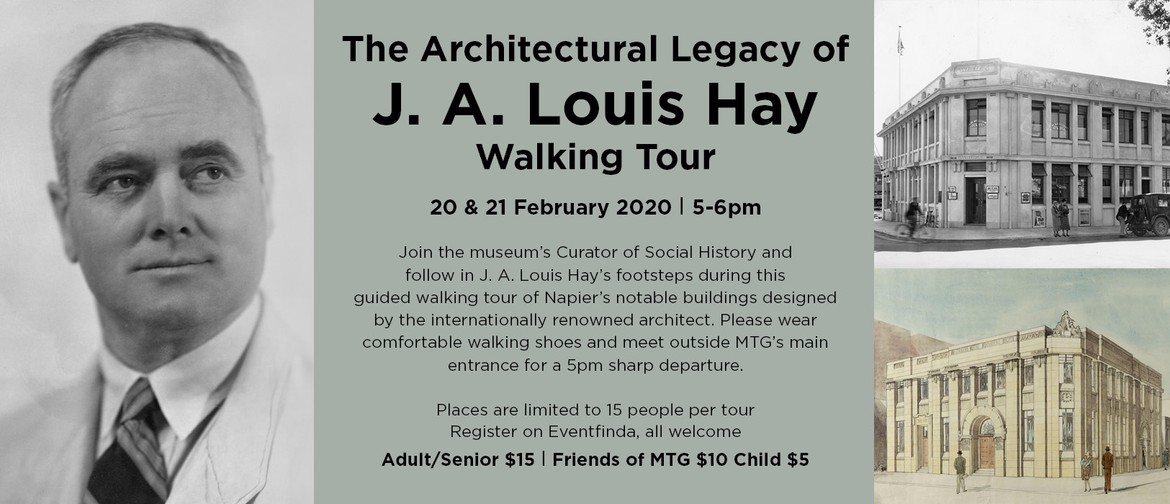 The Architectural Legacy of J.A Louis Hay - Walking Tour