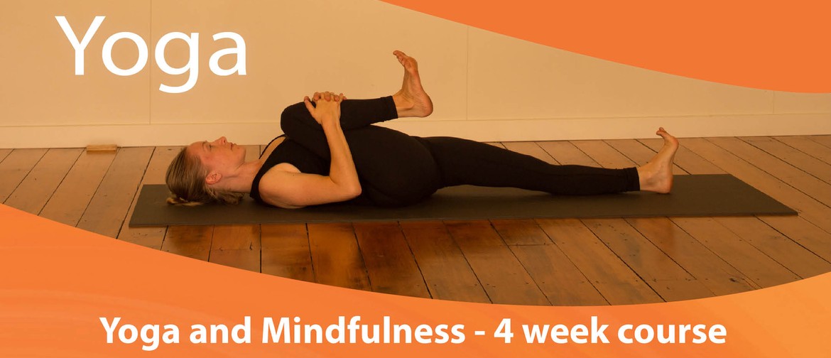 Yoga and Mindfulness - 4 Week Course