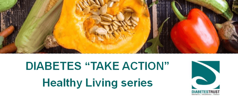 Diabetes Take Action Healthy Living Series
