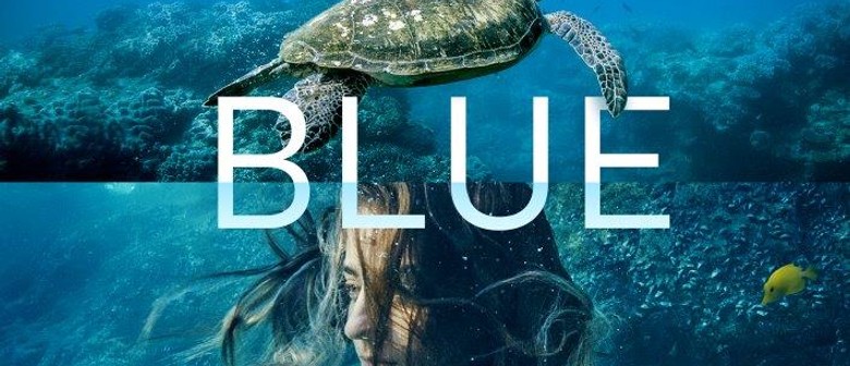 Blue: The Film