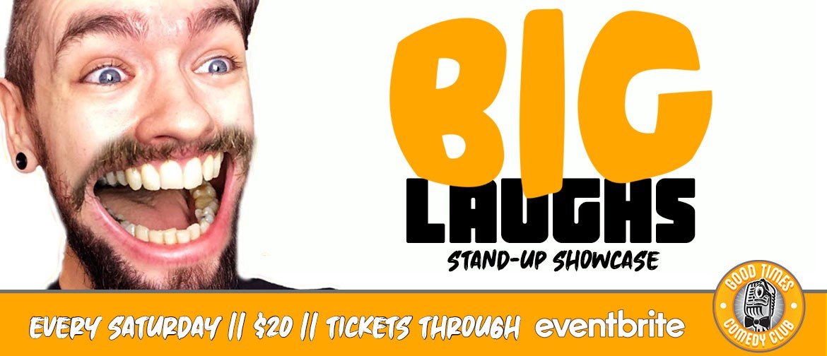 Big Laughs - Stand-Up Showcase