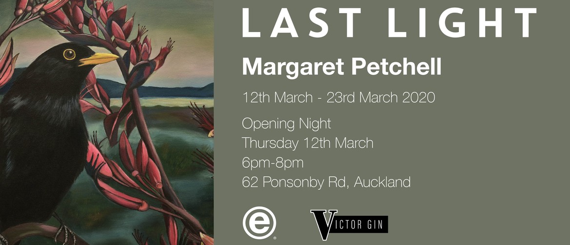 Last Light Exhibition by Margaret Petchell