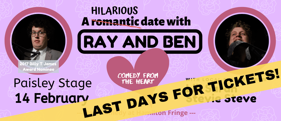 Ray and Ben - Comedy from the heart
