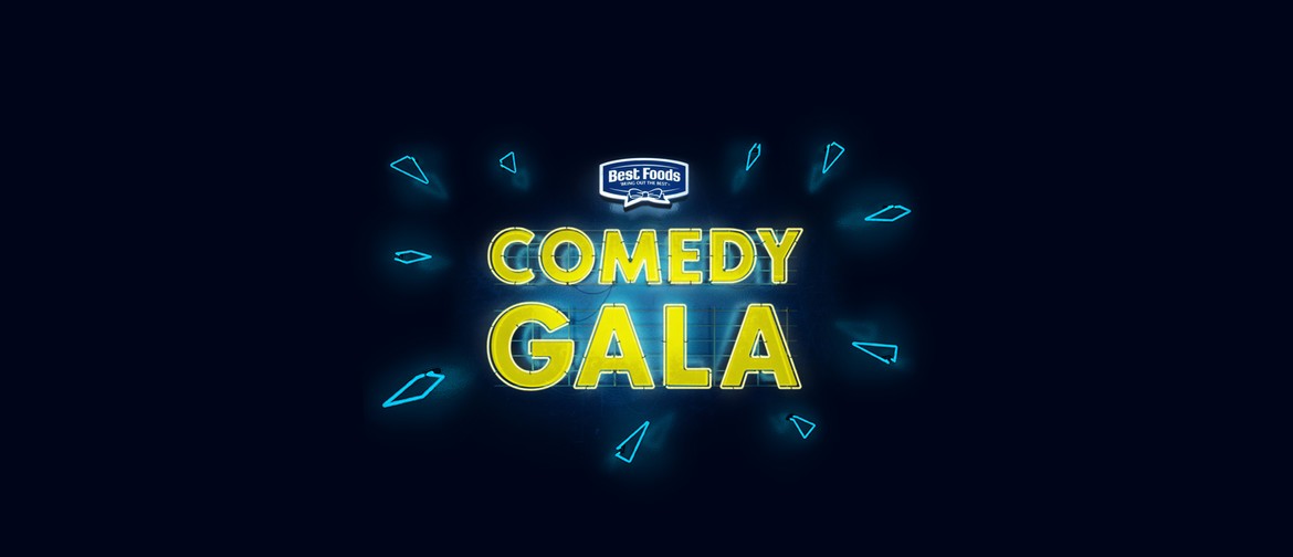 Best Foods Comedy Gala: CANCELLED