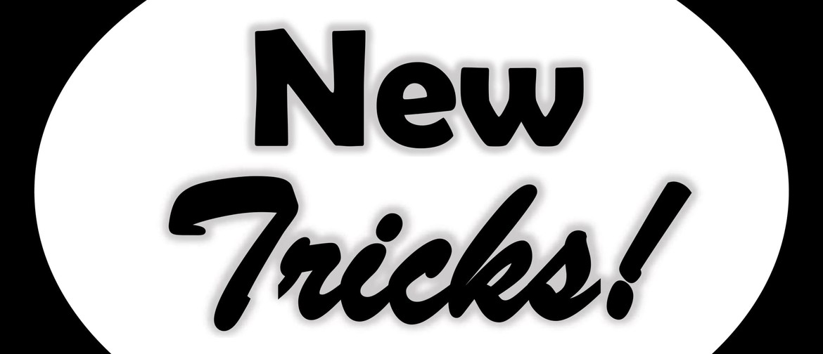 New Tricks New Tricks