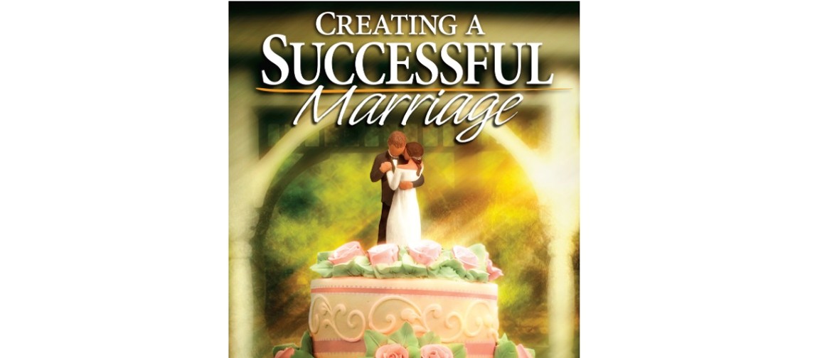 Creating A Successful Marriage