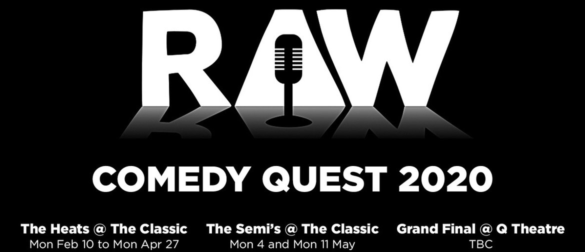 Raw Comedy Quest 2020 : The Semi-Finals