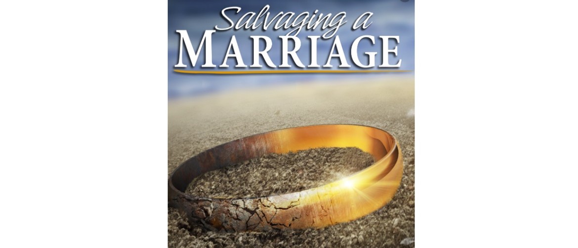 Salvaging a Marriage Salvaging a Marriage