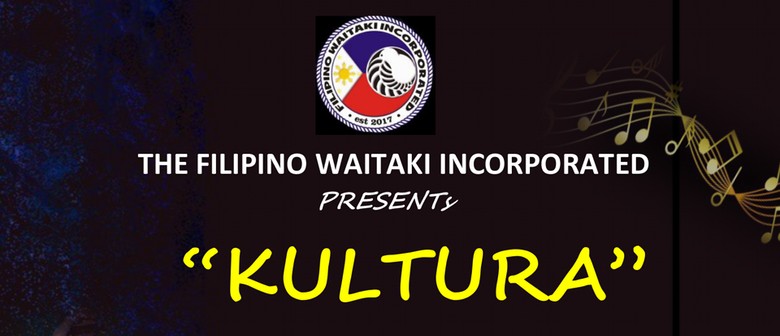 Kultura – Filipino Waitaki Variety Concert: "Encore Plus": CANCELLED