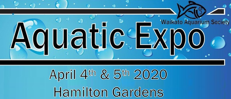 Waikato Aquarium Society - 2020 Aquatic Expo