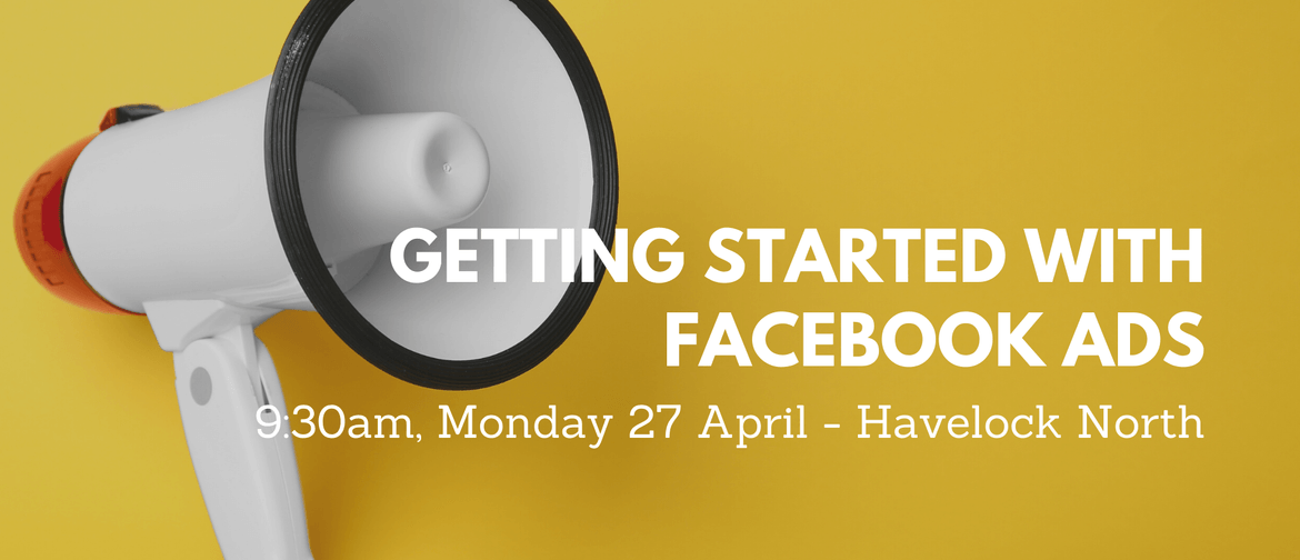 Workshop: Getting Started with Facebook Ads