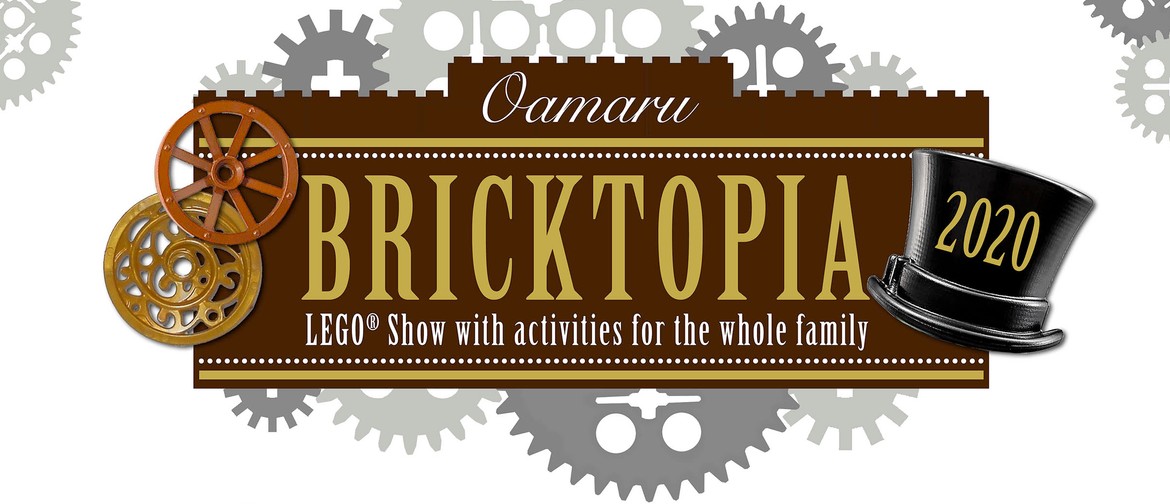 Oamaru Bricktopia: CANCELLED