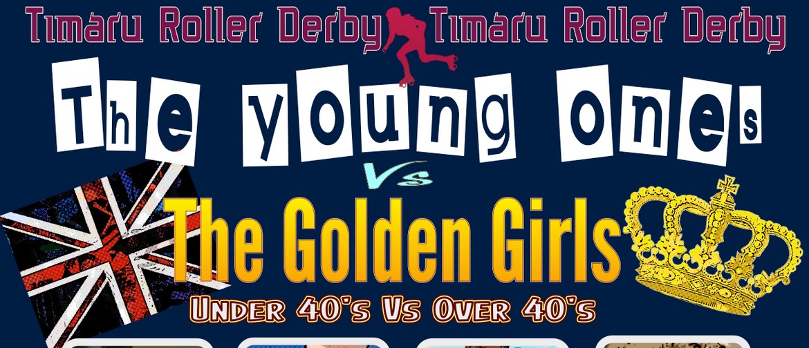 Timaru Roller Derby - The Young Ones Vs The Golden Girls