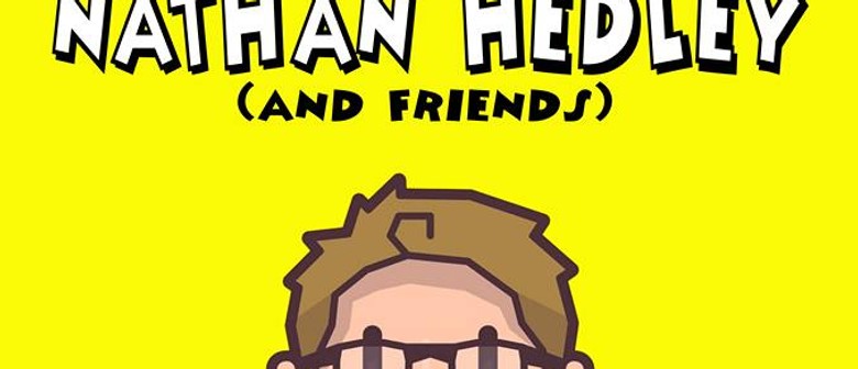 Nathan and Friends: CANCELLED