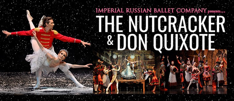 The Nutcracker & Don Quixote
