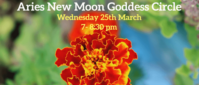 Aries New Moon Goddess Circle: CANCELLED