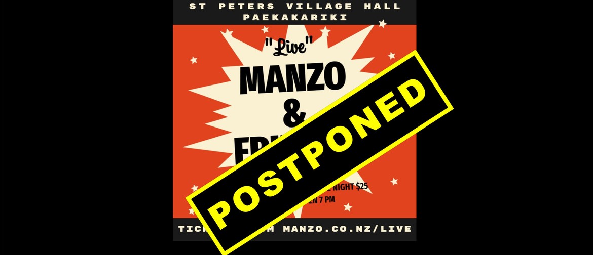Manzo and Friends: POSTPONED