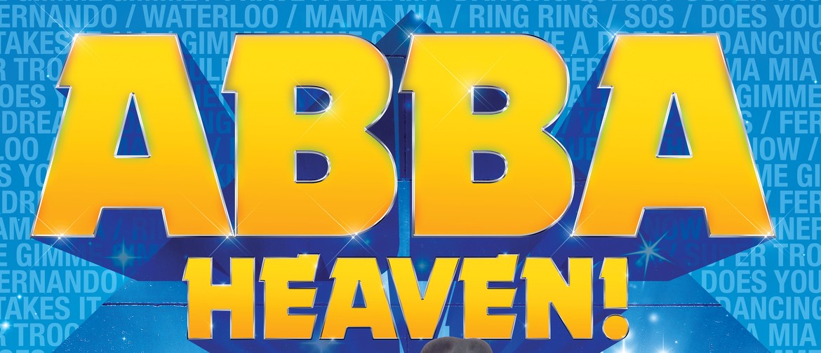 ABBA Heaven! Tribute Band: POSTPONED