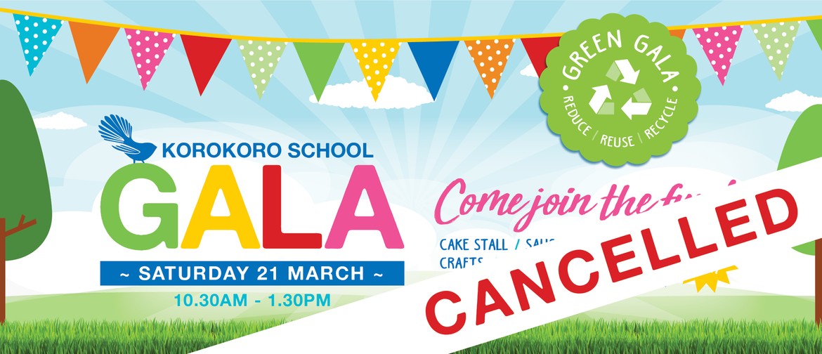 Korokoro School Gala 2020: CANCELLED