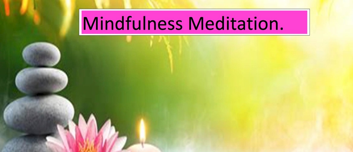 Mindfulness Meditation: CANCELLED