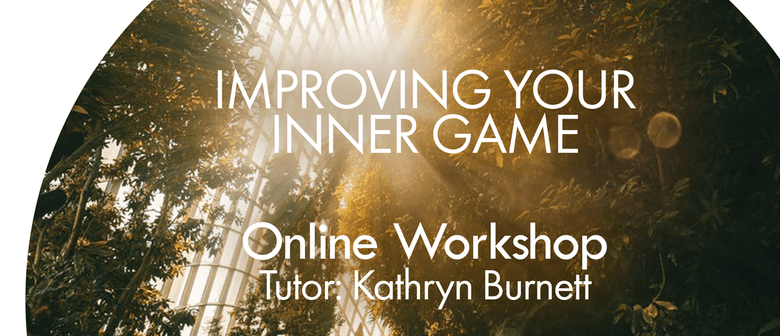 Beginner's Guide To: Improving your Inner Game Beginner's Guide To: Improving your Inner Game