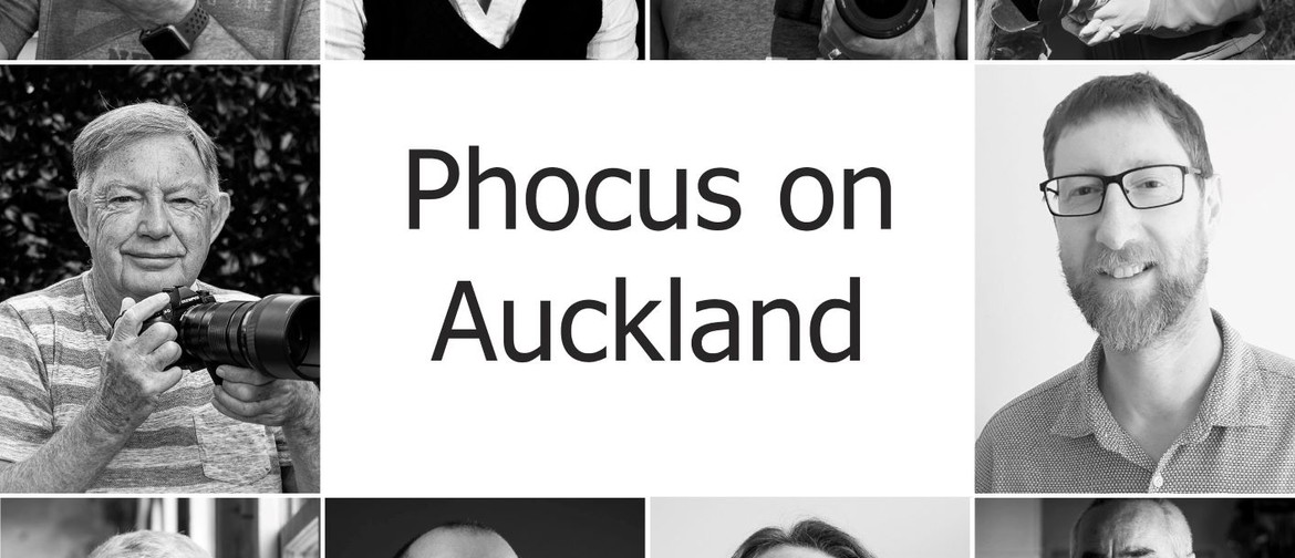 Phocus on Auckland - Group Show: CANCELLED
