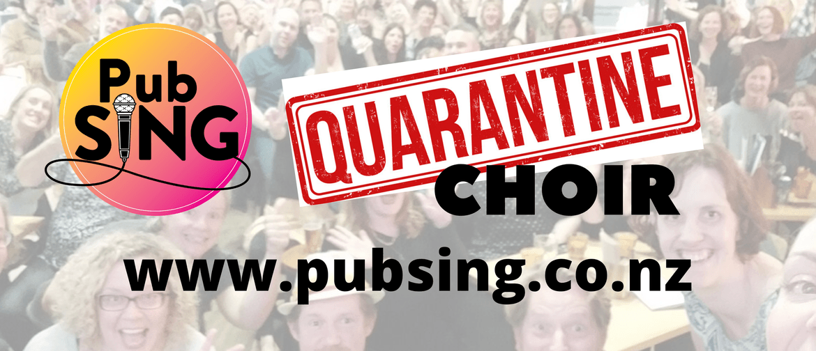 Pub Sing Presents: Quarantine Choir Live