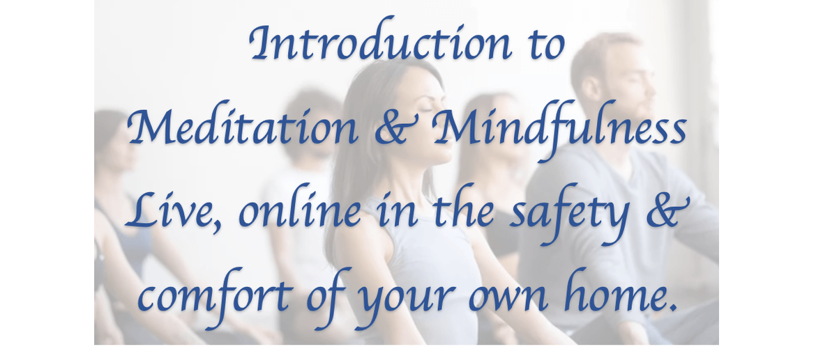 Introduction to Meditation & Mindfulness - Online