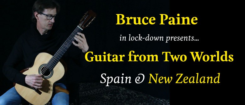 Classical Guitarist Bruce Paine in Virtual Concert