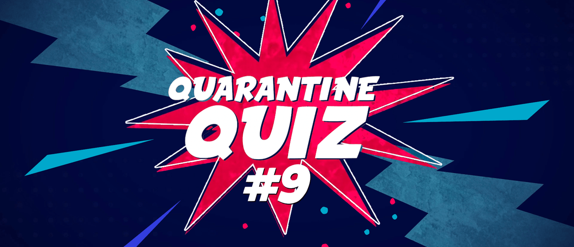 Quarantine Quiz #9