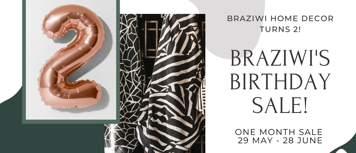 Braziwi Birthday Sale!