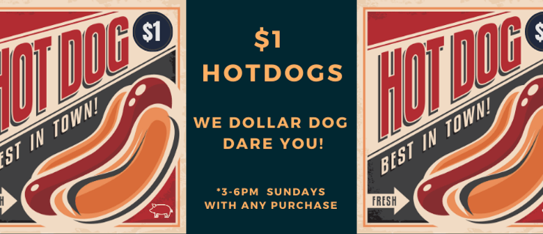 The Pig's $1 Dog Sunday