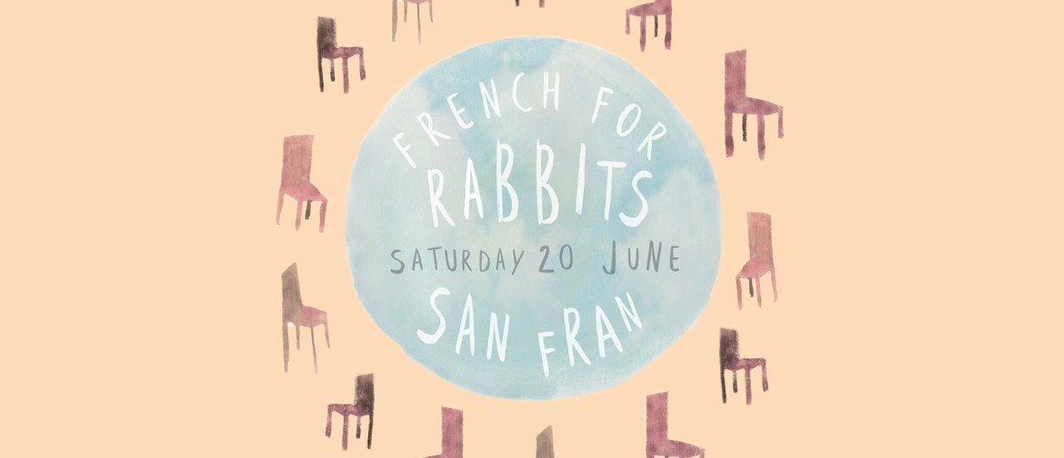 French for Rabbits + special guest Ebony Lamb: a seated show