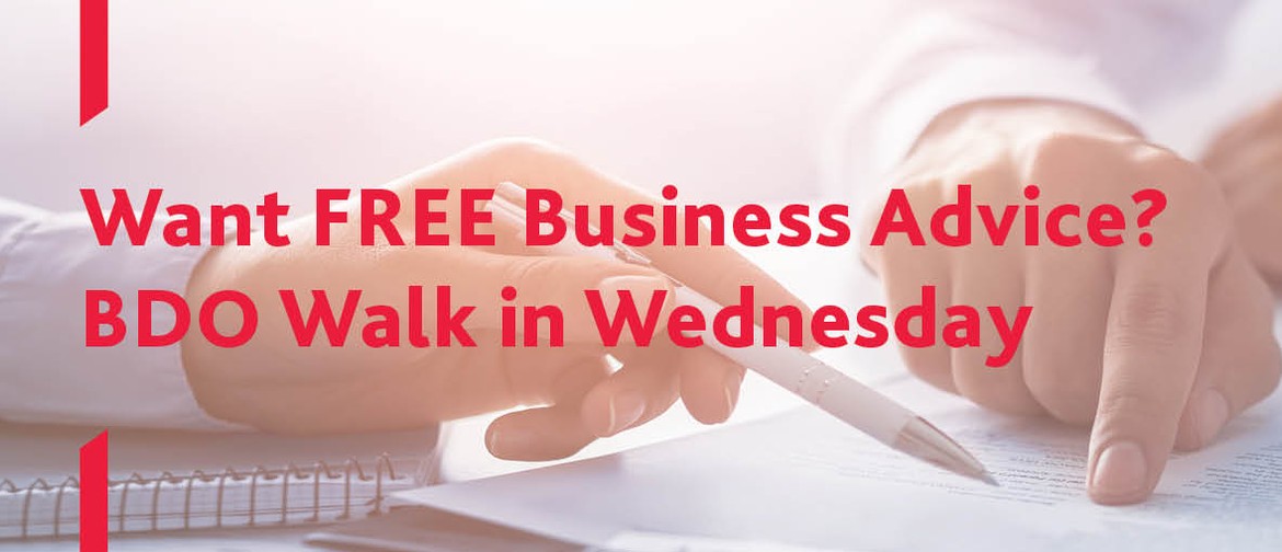 Business Advice - BDO Walk in Wednesday