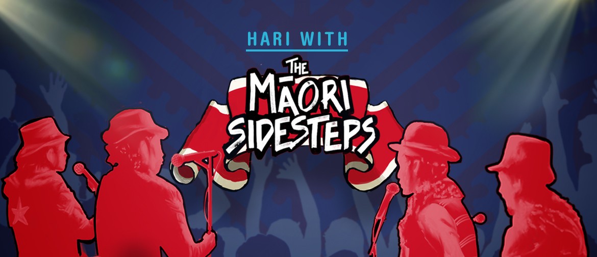 Hari with The Māori Sidesteps