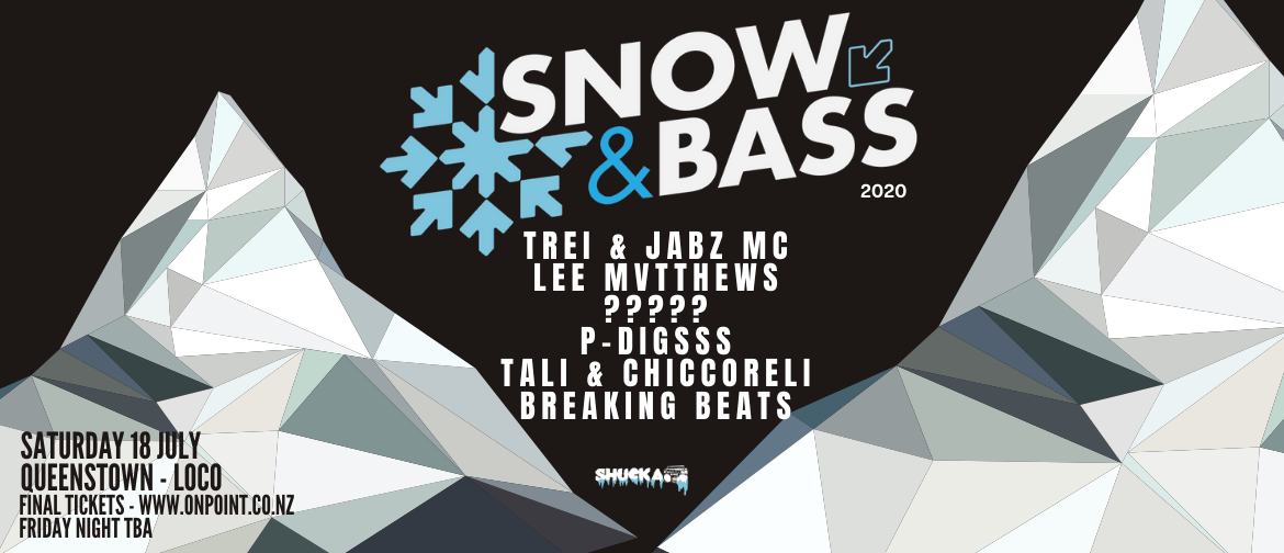 Snow & Bass 2020: SOLD OUT