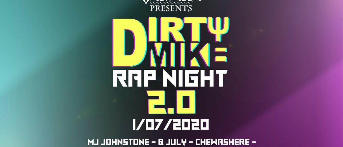 Dirty Mike Rap Night 2.0